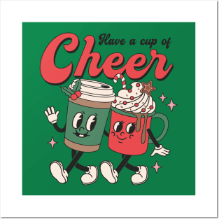 Have a Cup of Cheer Posters and Art